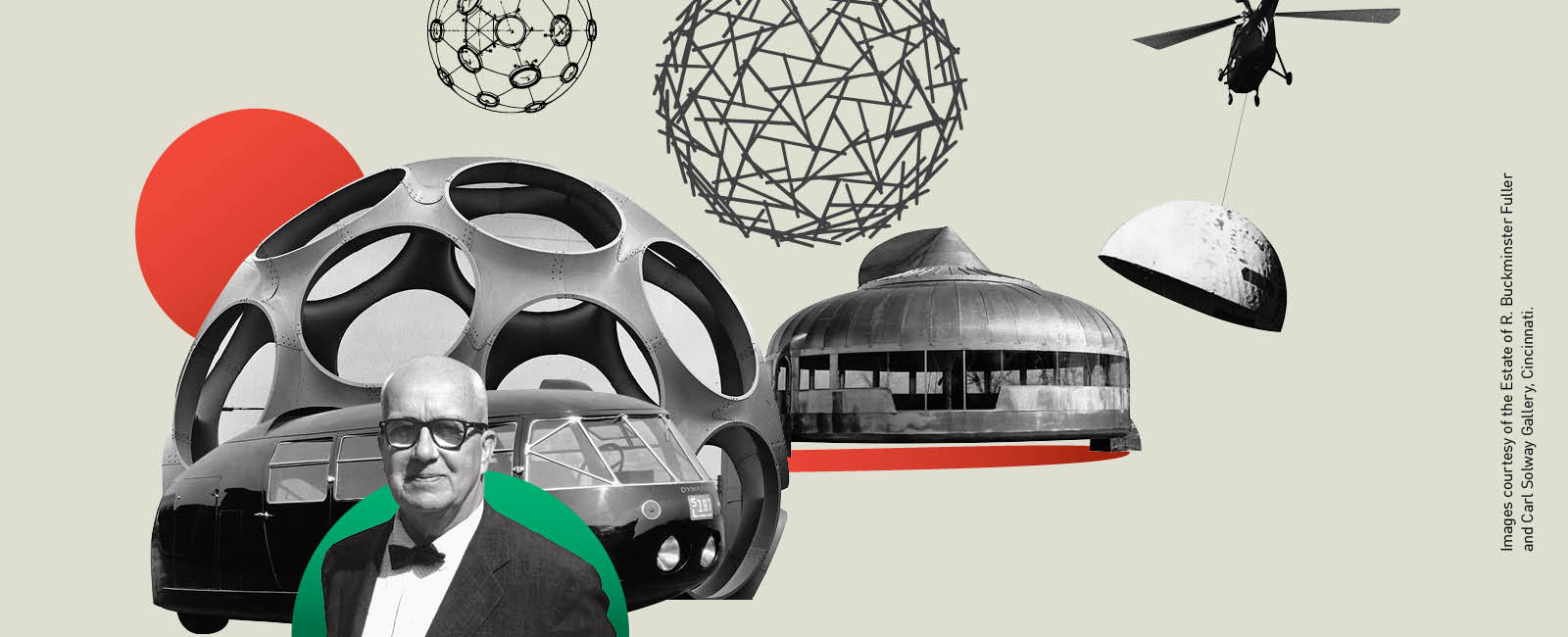 『Radical Curiosity: In the Orbit of Buckminster Fuller』展 