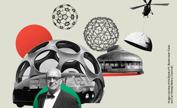 『Radical Curiosity: In the Orbit of Buckminster Fuller』展